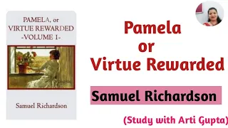 Pamela or Virtue Rewarded by Samuel Richardson. Summary in detail in Hindi.