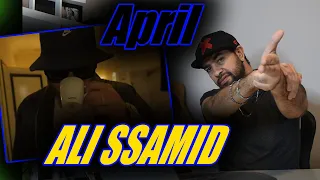 ALI SSAMID - April reaction