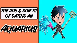 The DOS and DON'TS of DATING an AQUARIUS/ Best & Worst Traits/Cusps/ & BEST MATCHES for an AQUARIUS
