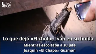 Lo que dejó «El Cholo Iván» en su huída escoltando a su jefe Joaquín «El Chapo» Guzmán
