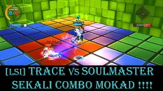 Trace vs Soulmaster | Lost Saga Indonesia #10