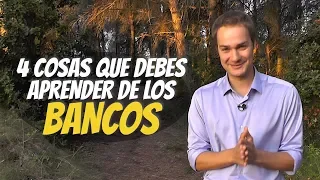 4 cosas que debes aprender de los bancos