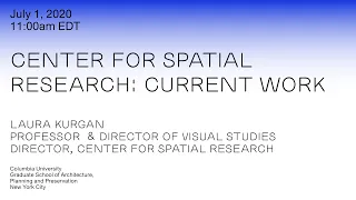 Center for Spatial Research: Current Work July 1, 2020