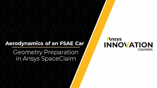 Preparing an FSAE Car Model for an Aerodynamics Simulation Using Ansys SpaceClaim – Lesson 1