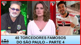 TORCEDORES FAMOSOS DO SÃO PAULO – PARTE 4