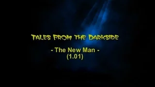 Retrospective From the Darkside, Ep. 2 – The New Man