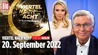 🔴 Viertel nach Acht – 20. September 2022 | LIVE u.a. mit Nena Schink und Wolfgang Bosbach