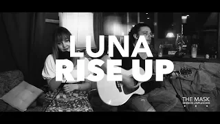 Luna - Rise Up [The Mask studio live Session] Andra Day Cover