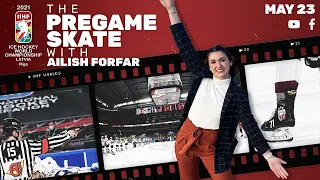 The Pregame Skate - 23 May 2021 | #IIHFWorlds 2021