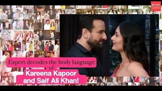 Expert decodes the body language of Kareena Kapoor and Saif Ali Khan!