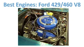 Best Engines of All Time: Ford 429/460 385 Series V8 - Key Benefits and Issues to Watch For