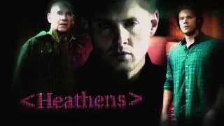 Supernatural ~ Heathens (Storyline)