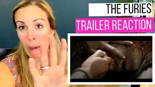 The Furies Trailer Reaction