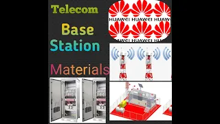 Telecom Base Station Materials : A 3D walk through.
