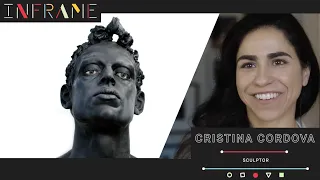 InFrame - Cristina Cordova (Sculptor)