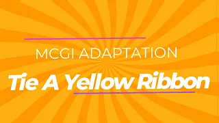 Tie A Yellow Ribbon MCGI Adaptation    KARAOKE, MINUS1, MINUS ONE