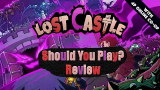 Should You Play: Lost Castle (Review)