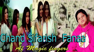 Chand Sifarish - Fanaa | Af Magic Fingers | Tutorial Keyboard