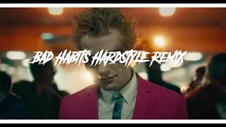 Ed Sheeran - Bad Habits (Hardstyle Remix)