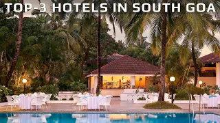 TOP-3 hotels in South Goa that we recommend!