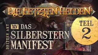 Die Letzten Helden - 14 - Das Silberstern Manifest - Teil 2