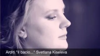 Киселева Светлана  Arditi "il bacio"