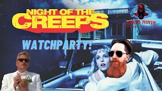 Night Of the Creeps WATCH PARTY!