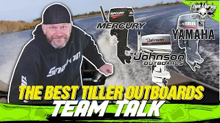 The BEST Tiller Outboards! (MOST RELIABLE)