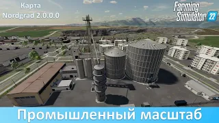 FS 22 Nordgrad - Обзор обновления отличной промышленной карты