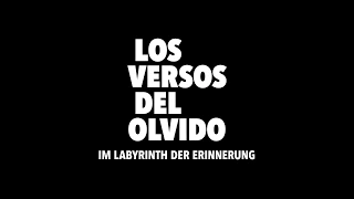 LOS VERSOS DEL OLVIDO | Trailer - Deutsch