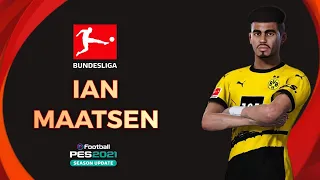 PES 2021 - IAN MAATSEN (BVB 🐝) (BUNDESLIGA 23/24)