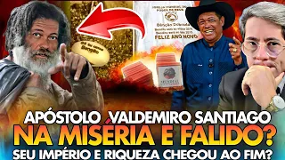 MEU DEUS! VALDEMIRO SANTIAGO NA MISÉRIA E FALIDO? SEU IMPÉRIO E RIQUEZA CHEGOU AO FIM?