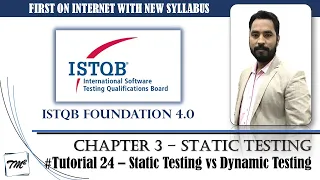 ISTQB FOUNDATION 4.0 | Tutorial 24 | Static Testing vs Dynamic Testing | Static Testing Defects