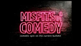 Misfits Radio & TV presents Misfits of Comedy 2-3-2021