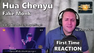 Classical Singer Reaction - Hua Chenyu | Fake Monk. Unique & Powerful. What a Special Artist!