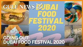 Dubai Food Festival 2020: Everything you can eat and more