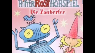 Ritter Rost - Hörspiel Folge 12: Die Zauberfee