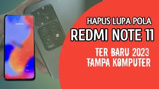 CARA HAPUS LUPA KUNCI LAYAR " POLA PIN SANDI " XIAOMI REDMI NOTE 11 TAMPA KOMPUTER