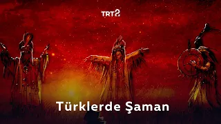 Türklerde Şaman | Kökler