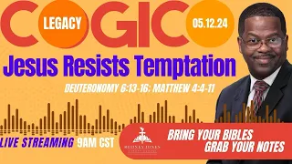 Join Dr. Rodney Jones LIVE Sunday School Lesson, COGIC Legacy, Jesus Resists Temptation