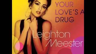 Leighton Meester - Your Love's a Drug (Audio)