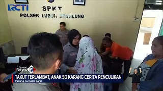 Takut Terlambat, Anak SD Dipadang Karang Cerita Penculikan #SeputariNewsSiang 01/02