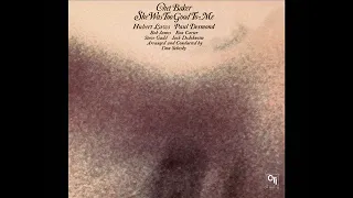 Chet Baker   -She Was Too Good to Me - 1974 -FULL ALBUM