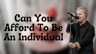 Nothing But Thieves - Can You Afford To Be An Individual (Lyrics)