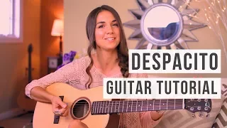 Despacito - Luis Fonsi, Daddy Yankee ft. Justin Bieber // EASY Guitar Tutorial