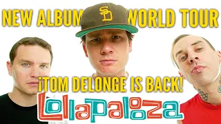 ¡Tom Delonge is Back to Blink 182, New Album Coming!