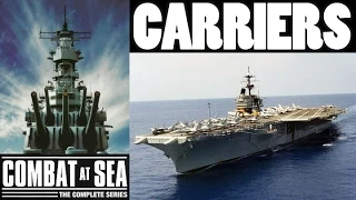 COMBAT AT SEA | Super Carriers