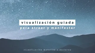 Visualización Guiada para Manifestar 🌈 👁 | Ley de la Atracción y Manifestación