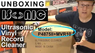 UNBOXING: iSonic Ultrasonic Vinyl Record Cleaner P4875II #VC #vinylcommunity