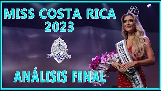 Miss Costa Rica 2023 - Análisis Final